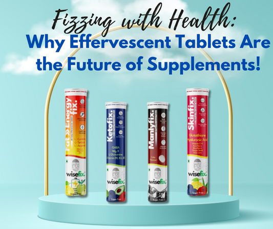 Fizzing with Health: Why Effervescent Tablets Are the Future of Supplements!