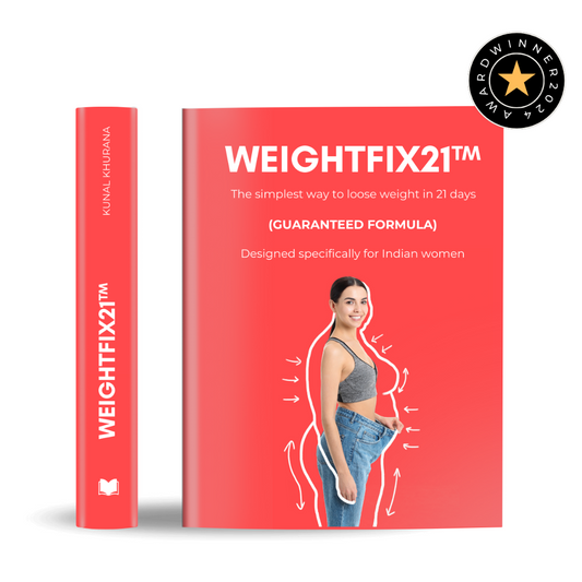 E-Book - WeightFix21™ (With Free Bonuses Worth 2499/-)